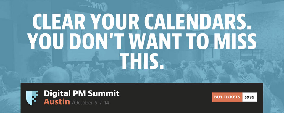 A screenshot of one banner from the Digital Project Management Summit site saying to clear your calendars, you don't want to miss this.
