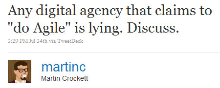 A screenshot of Martin Crockett's Tweet from saying that digital agencies saying they use Agile are lying