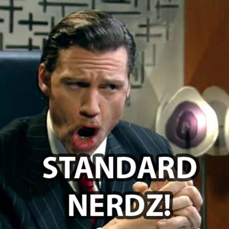 A photo of the manager in the TV show The IT Crowd shouting Standard Nerdz!